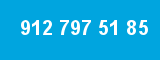 912 797 51 85
